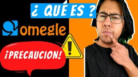 omegle para que sirve|Omegle: qué es y cómo funciona ¡habla con extraños!